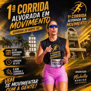 1ª CORRIDA ALVORADA EM MOVIMENTO